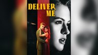 Deliver Me Short Drama