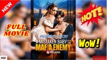 A Mistaken Baby With The Mafia Enemy Hd