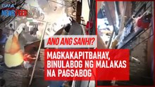 Ano ang sanhi?  Magkakapitbahay, binulabog ng malakas na pagsabog | GMA Integrated Newsfeed