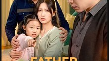 Father Disguised, Daughter in Danger CDrama Movies English Sub