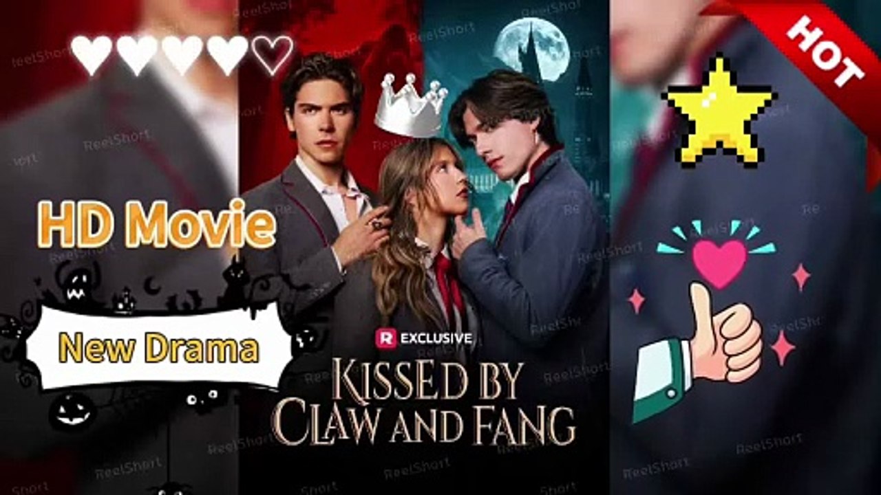 【NEW】 🌙 Kissed by Claw and Fang| Werewolf& Free MOvie