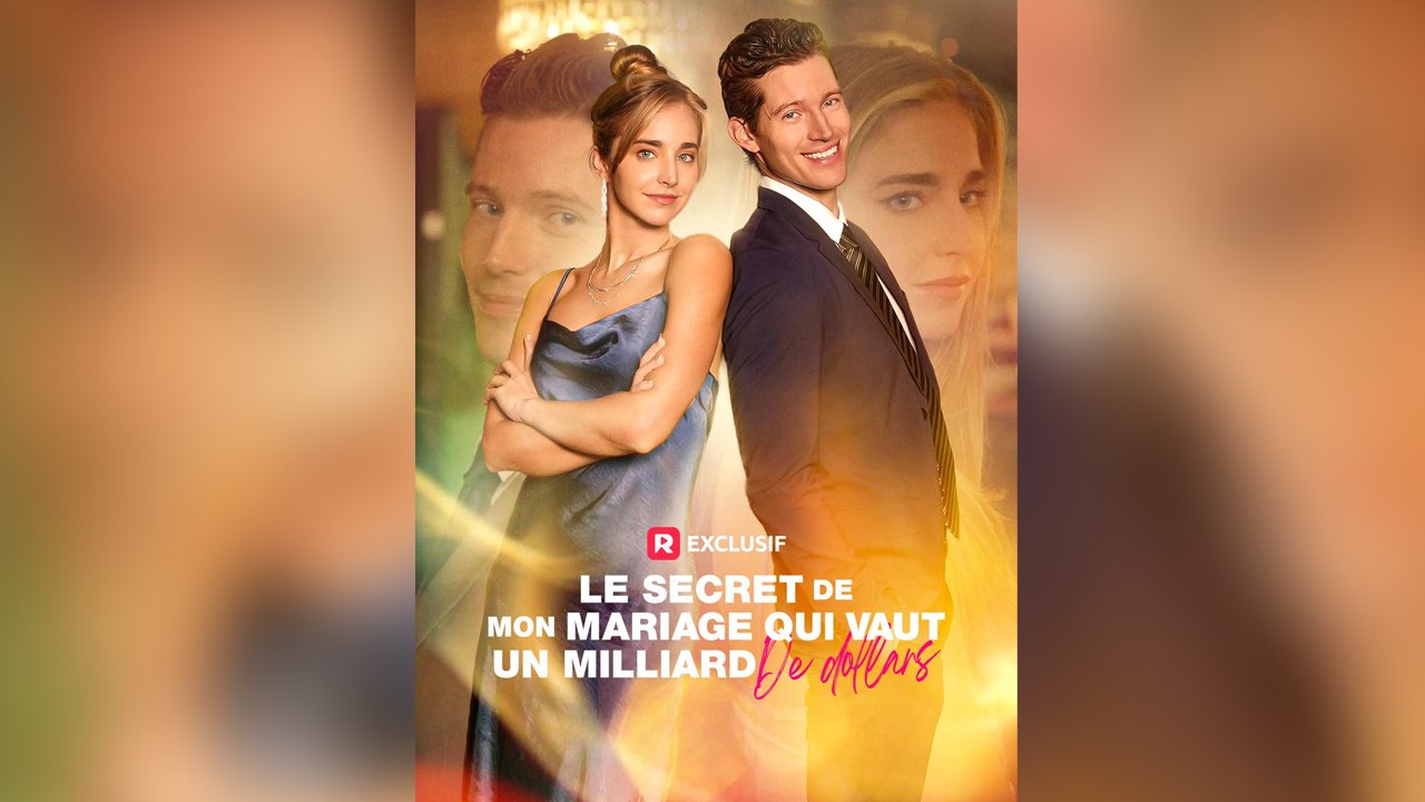 Le secret de mon mariage qui vaut un milliard de dollars -  Film complet