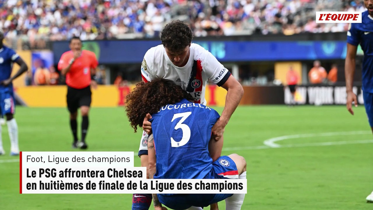 Le PSG affrontera Chelsea en huitièmes de finale de la Ligue des champions - Foot - Ligue des champions