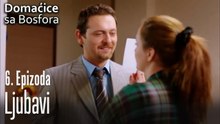 Ljubavi - Domaćice sa Bosfora 6 Epizoda