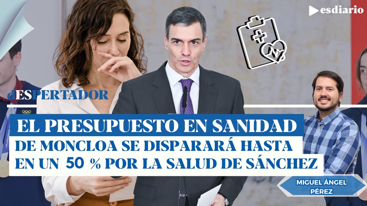 El Gobierno duplica el gasto para la salud de Pedro Sánchez y se lo carga a la Comunidad de Madrid