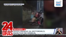 Magka-angkas sa motorsiklo, sinabuyan ng kemikal | 24 Oras