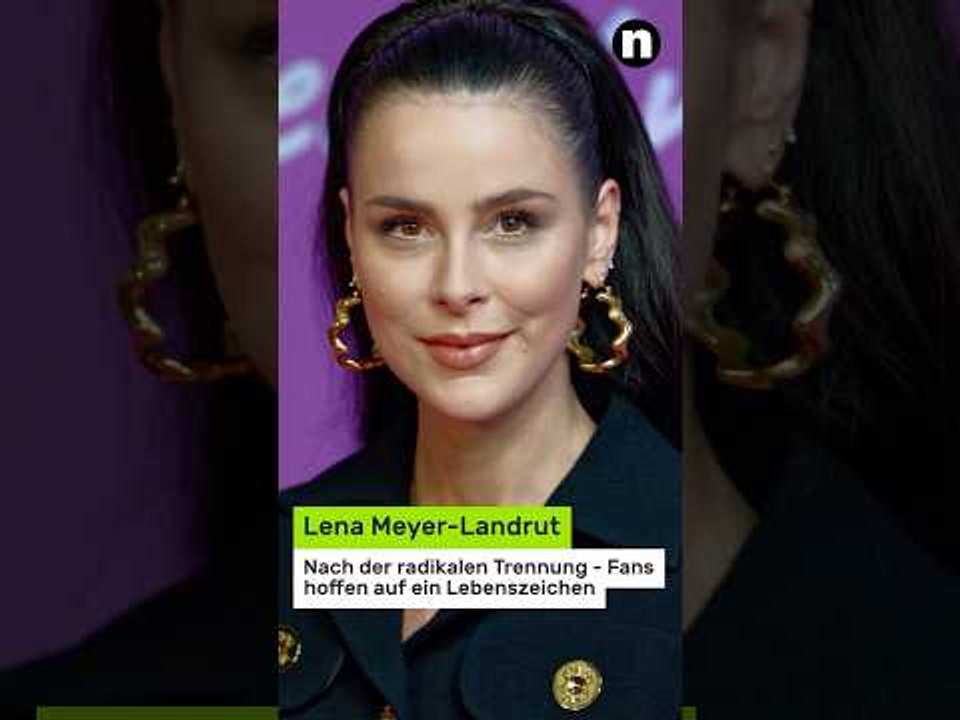 Lena Meyer-Landrut: Nach der radikalen Trennung - Fans hoffen auf ein Lebenszeichen