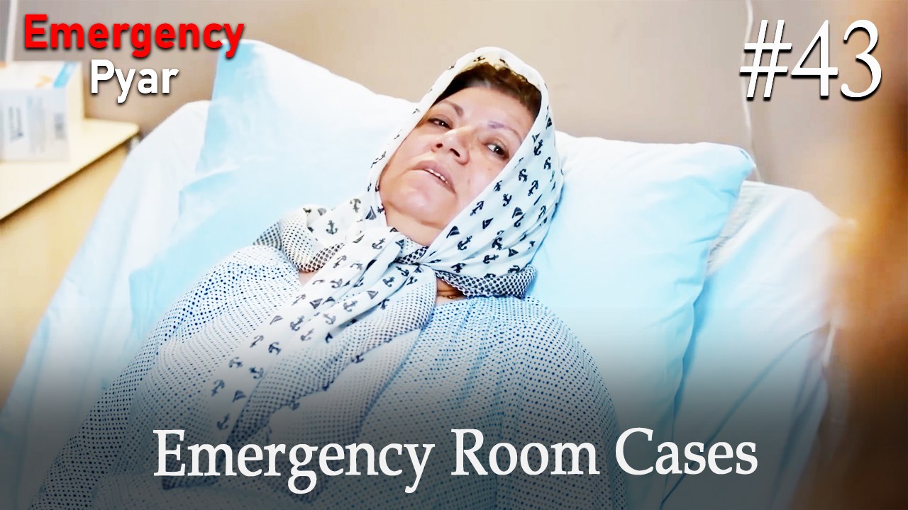Emergency Room Cases #43