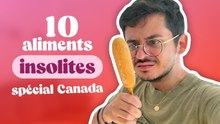 10 aliments insolites du Canada 🇨🇦