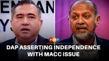 DAP asserting independence by criticising govt’s handling of MACC