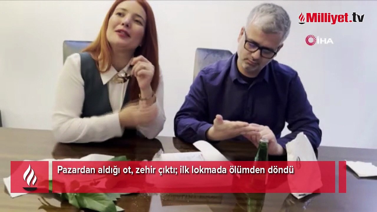Pazardan aldığı ot, zehir çıktı! İlk lokmada ölümden döndü