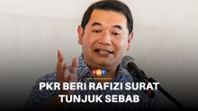 PKR keluar surat tunjuk sebab kepada Rafizi