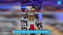 La iglesia satánica que fue inaugurada en Brasil
