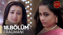 Benim Masalım Hint Dizisi | 18. Bölüm Fragmanı