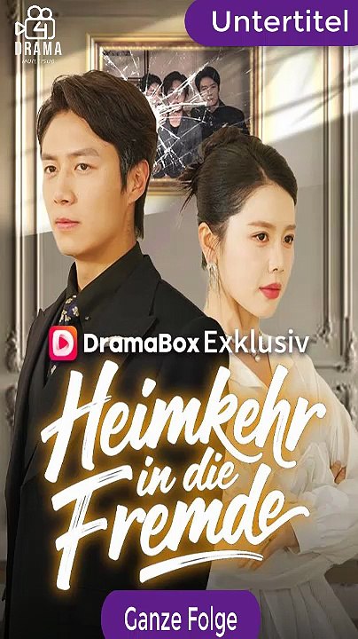 [Deutsche Untertitel] Heimkehr in die Fremde Ganze Folge