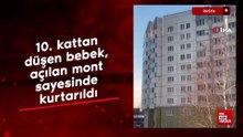 Rusya’da 10. kattan düşen bebek, açılan mont sayesinde kurtarıldı