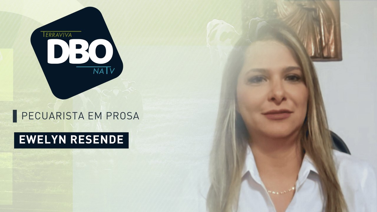 Pecuarista em prosa: Ewelyn Resende
