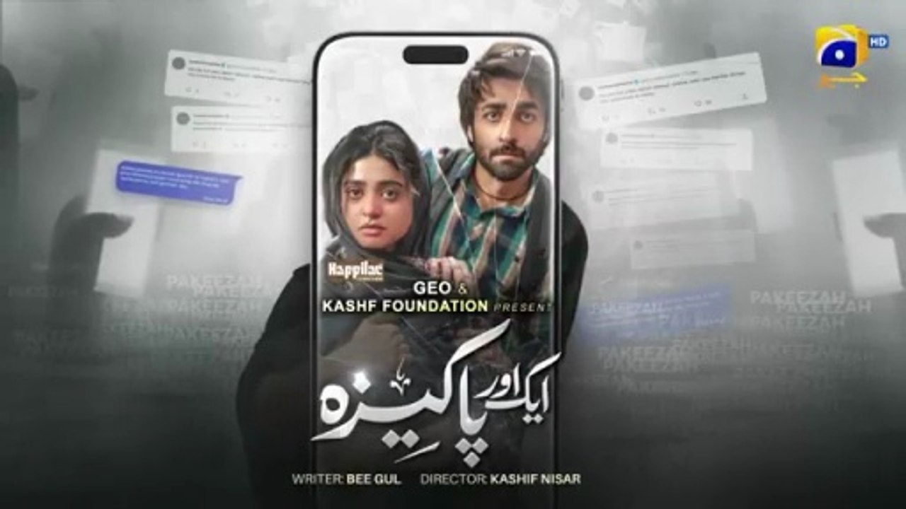Aik Aur Pakeezah Episode 15 - [Eng Sub] - Digitally Presented by Happilac Paints - Sehar Khan - Nameer Khan - Amna Ilyas - Gohar Rasheed - February 2026 - HAR PAL GEO