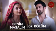 Benim Masalım Hint Dizisi | 67. Bölüm (Kısa Versiyon)