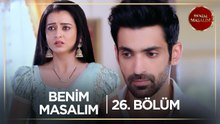 Benim Masalım Hint Dizisi | 26. Bölüm (Kısa Versiyon)