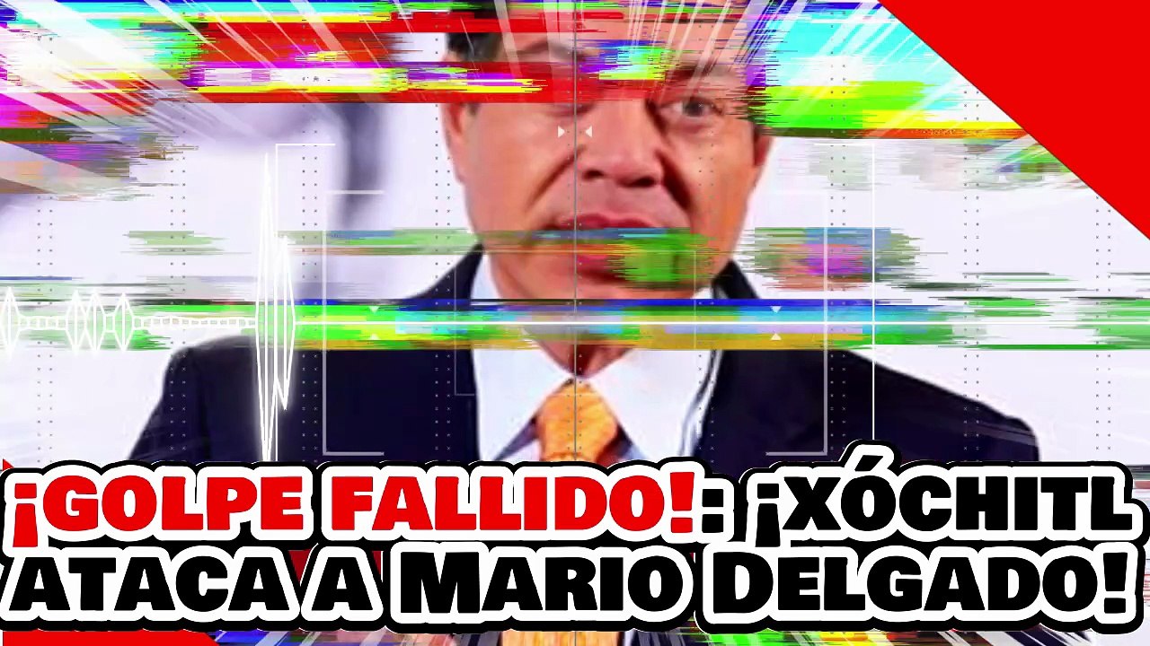 🔥🚨¡GOLPE FALLIDO! ¡XÓCHITL GÁLVEZ INTENTA SALPICAR a MARIO DELGADO con LIBRO de SCHERER!