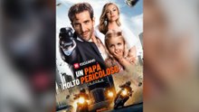 Un Papà Molto Pericoloso