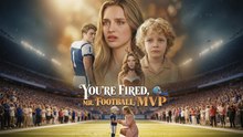 Engsub You're Fired, Mr. Football Mvp