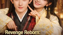Revenge Reborn The Redgent's Forbidden Consort Drama Movies English Sub