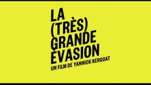 La (très) grande évasion (2022)