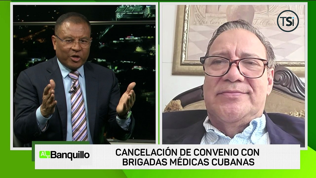 Al Banquillo - Cancelación de convenio con brigadas médicas cubanas -  Jueves 26 de febrero 2026