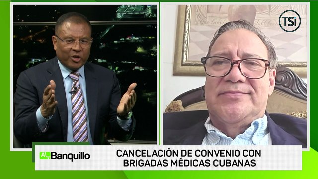 Al Banquillo - Cancelación de convenio con brigadas médicas cubanas - Jueves 26 de febrero 2026