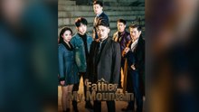 Father, My Mountain (Dubbed) FULL EPISODES