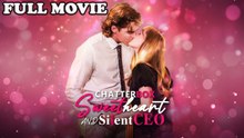 Chatterbox Sweetheart And Silent CEO #FULLMOVIE