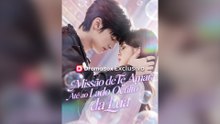 Missão de Te Amar: Até ao Lado Oculto da Lua (Dublado) Episódio Completo