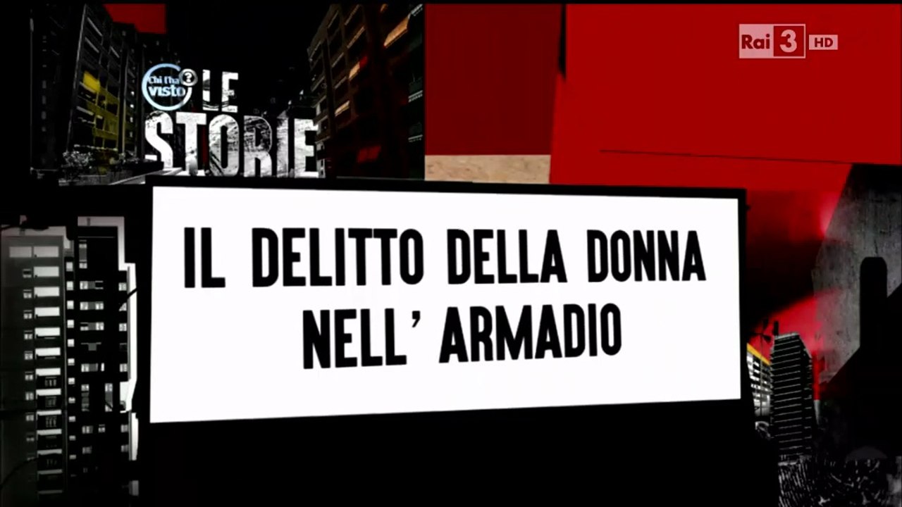 “Chi l’ha visto?” / Le Storie 2015 [03_3.4] I 3 bimbi di Aspra / Antonella di Veroli
