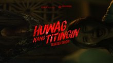 Huwag Kang Titingin | Teaser 2