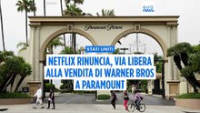 Netflix rinuncia, via libera alla vendita a Paramount di Warner Bros Discovery