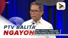DENR Secretary Raphael Lotilla, itinalaga bilang Philippine Ambassador to the Holy See
