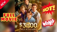 🔥💥$3,000 Billionaire - Full 2026 Hot
