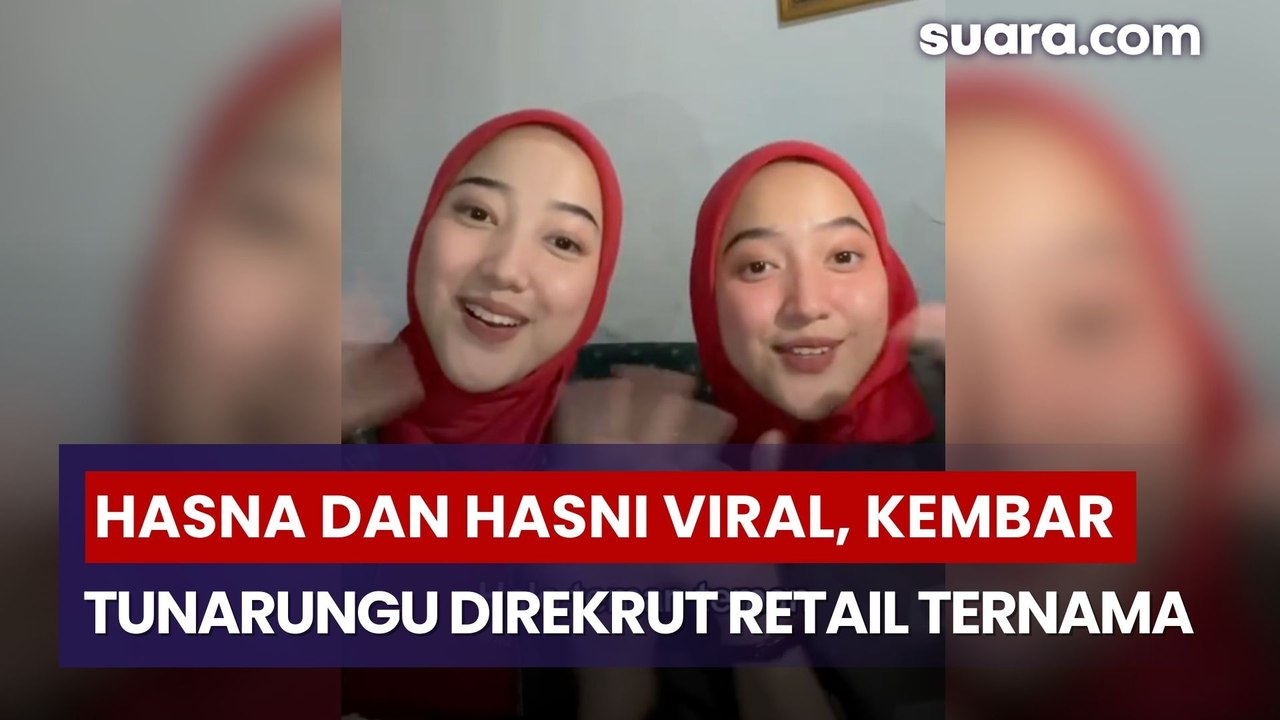 Hasna dan Hasni Viral, Kembar Tunarungu Resmi D...