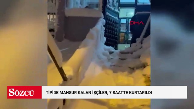 Vardiya değişimi sonrası tipide mahsur kalan işçiler, 7 saatte kurtarıldı