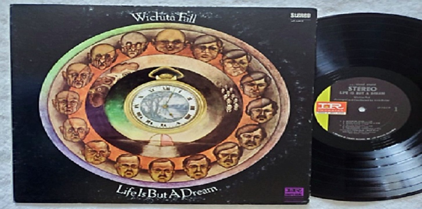 Wichita Fall – Life Is But A Dream 1969 (USA, Psychedelic, Pop Rock)