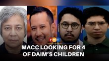 MACC looking for 4 of Daim’s children