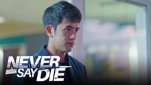 Never Say Die: Ninong | Ep. 21 Teaser