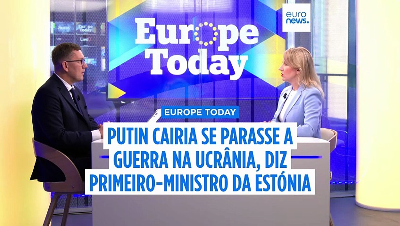 Se Putin parasse a guerra da Rússia na Ucrânia, cairia, diz primeiro-ministro da Estónia à Euronews