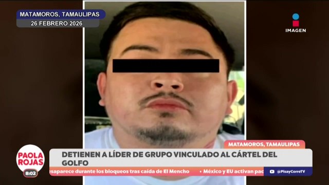 Cae El Lexus , líder de un grupo vinculado al Cártel del Golfo | DPC con Paola Rojas