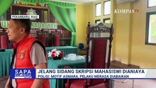 Terungkap! Motif Mahasiswi di Pekanbaru Dianiaya, Pelaku Merasa Diabaikan | SAPA MALAM