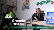 Immo Mag S04  Ep 07 ll Gremda