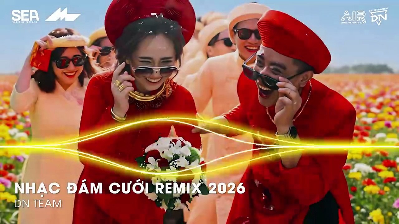 Nhạc Đám Cưới Bass Cực Mạnh - Nhạc Đám Cưới Remix 2026