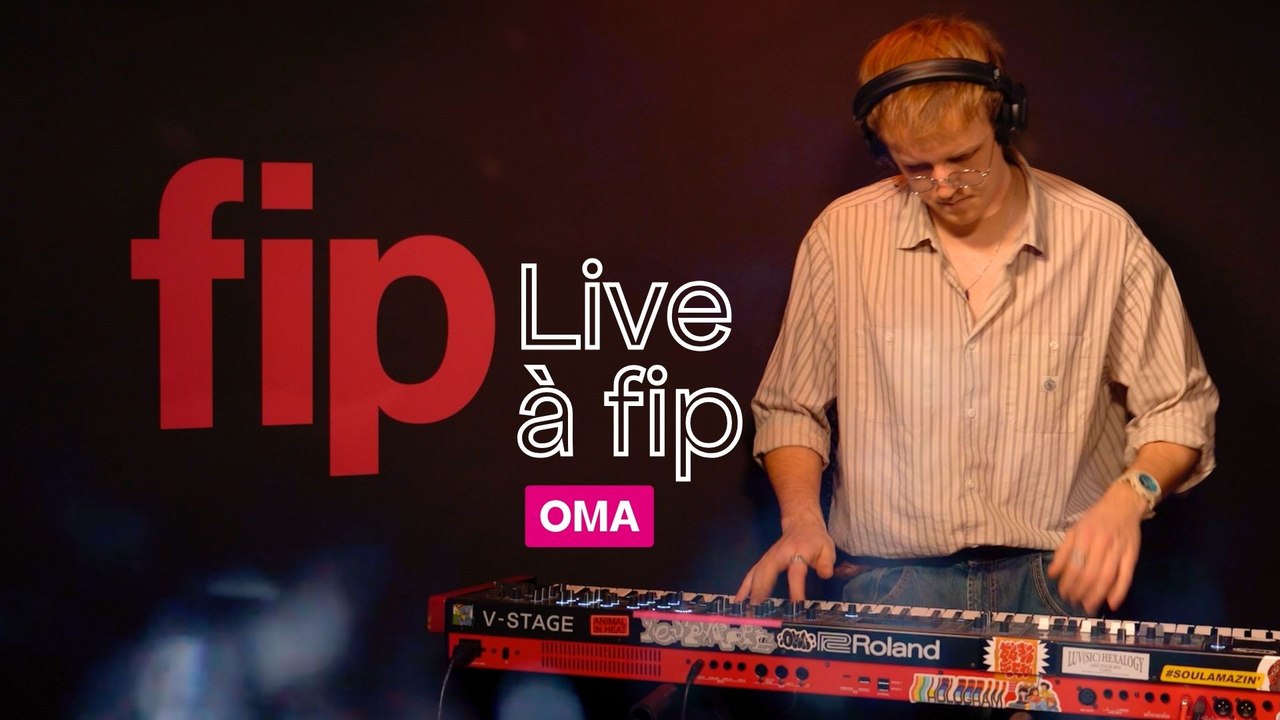 Live à fip : OMA